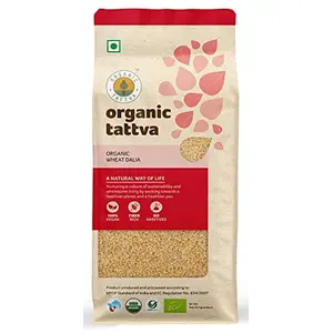 Organic Tattva Organic Wheat Dalia / Daliya 500g