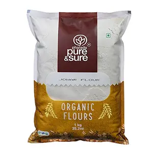 Pure & Sure Organic Jowar Flour | Healthy Food for Weight Loss | Gluten Free Atta No Preservatives No Trans Fats High Protein Food | Jowar Flour 1kg