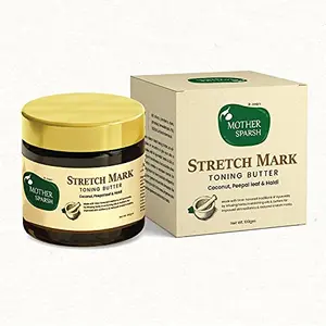 Mother Sparsh Stretch Mark Toning Butter with Coconut Peepal Leaf & Haldi |Tones Firms & Moisturizes dry and itchy Skin | Boosts Collagen with 100% ayurvedic formula - 100 gm