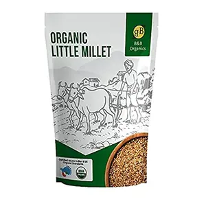 B&B Organics Little Millet (500 g) (Whole Grain) (Samai | Chama | kutki | Samaulu | Kuri | Vari | Halvi | Saame | Sama | Low Gi | More Fibre Than Rice | Millet Rice)