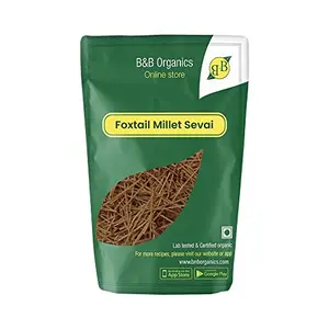 B&B Organics Foxtail Millet Sevai / Vermicelli (Zero Maida | Preservative Free | Vegan) 180 g