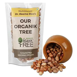 Our Organik Tree Organic Certified Organic Raw Groundnut | Peanut | Unsalted | Moongfali | No GMO 450 g