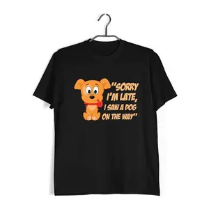 Aaramkhor "Sorry I'm Late, I saw a dog on the way" Aaramkhor Specials  Dogs  10  Cotton T-shirt for Women