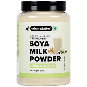 Urban Platter Vanilla SOYA Milk Powder 500g [Plant-Based / Vegan Milk Alternative Non-GMO & 25% Protein]