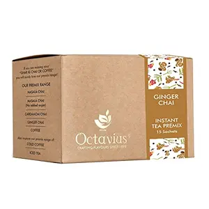 Octavius Ginger Ready Tea | Instant Tea Premix | Enjoy Easy To Prepare On The Go Tea Without Any Mess | Perfect For Work Travel Home - 15 Sachets