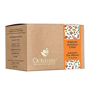 Octavius Indian Masala Ready Tea | Instant Tea Premix | Enjoy Easy To Prepare On The Go Tea Without Any Mess | Perfect For Work Travel Home - 15 Sachets