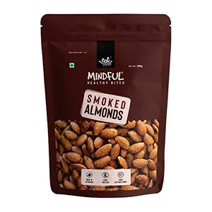 Eat Anytime Mindful Healthy Smoked Almonds(Badam) | Rich in Vitamin | High Fiber & Minerals | Antioxident | Heathy Dry fruits For Diet & Breakfast | Roasted Smoked Almonds - 300gm
