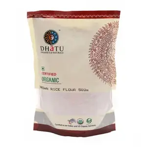 Dhatu Organics Brown Rice flour 100 % best quality - Stone Pure Indian taste cuisine Indian food - Quick cook, good for health 500g