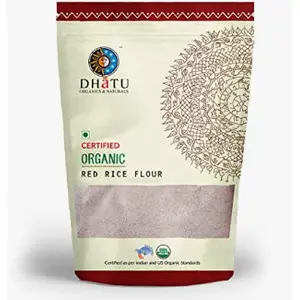 Dhatu Organics Red Rice flour 100 % best quality - Stone Pure Indian taste cuisine Indian food - Quick cook, good for health 500g