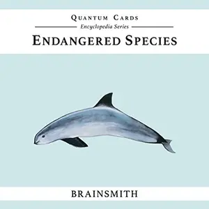 Brainsmith Quantum Cards  Endangered Species  Encyclopaedic Flashcards  Early Learning  Sensory Development - Birthday Gift (For children from 8 months and above  Brain Development)