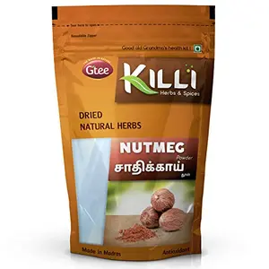 KILLI Nutmeg | Jathikai | Jaiphal | Jathikka | Jajikaya Powder 100g