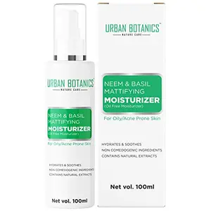 UrbanBotanics Oil Free Moisturizer For Face - Mattifying Moisturiser Face Cream for Oily/Acne Prone/Normal Skin - with Neem & Basil Extract Face Moisturizer For Women & men - 100ml