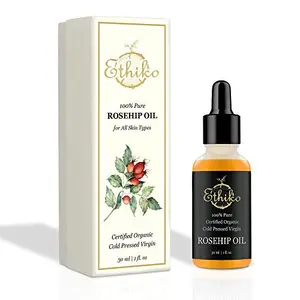 Ethiko Cold Pressed Organic Rosehip Oil Fights Pigmentation and Signs of Aging 100% Pure Rosehip Seed Oil For Skin (Face & Body) and Hair for Men & Women - 30 ml