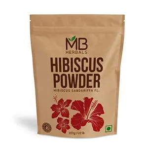 MB Herbals Hibiscus Powder 227g | Hibiscus sabdariffa Flower Powder | for Refreshing Tea & Hair Care