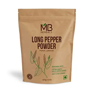 MB Herbals Long Pepper Powder | Pippali | Lindi Pippar |Piper Longum Fr. 227g