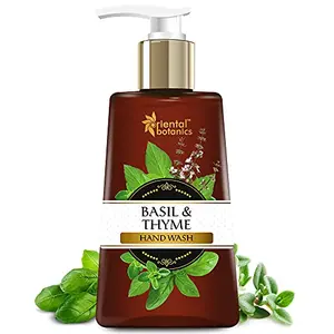 Oriental Botanics Basil & Thyme Hand Wash 250 ml with Basil & Thyme for Clean & Soft Hands | Cruelty Free & Vegan | Paraben Free | No Mineral Oils