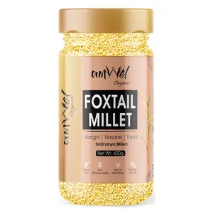 Amwel Organic Foxtail Millet | Siri Dhanya Millets | Kangni Thinai Kang Rala | Positive Millet | Rich in Fiber Protein | 400g x 3 units
