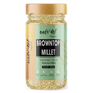 Amwel Organic Browntop Millet | Siri Dhanya Millets | Positive Millet | Hari Kangni Korale | Rich in Fiber Protein | 400g x 3 units