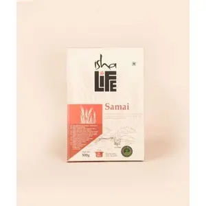 Isha Life Samai (Little Millet / Kutki), 500 gm