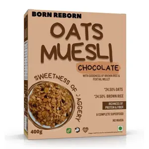 Born Reborn Chocolate Oats Muesli with Sweetness of Jaggery | Breakfast Cereal | High in Iron Source of Fiber