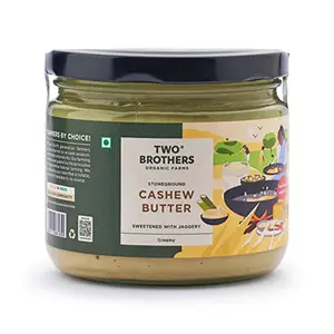 Two Brothers Organic Farms Cashew Butter Creamy With Jaggery Stoneground 300G
