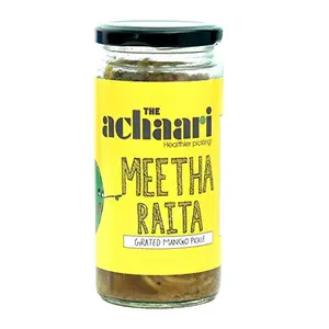 The Achaari Meetha Raita 100% No Oil & No Preservative Homemade Grated Mango Pickle 400grams