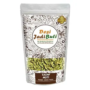 Desi Jadi Buti Saunf Moti | Sounf Moti | Fennel Seeds Thick(900 Gram)