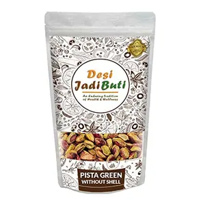 Desi Jadi Buti (Without Shell) | Green | chio Nut | Dry Fruits Unsalted | Plain | Dry Fruits (900 g)