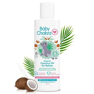 BabyChakra Extra Virgin Pressed Organic Coconut Oil For 100ml | Nourishes Hair & Skin | Soothes Diapers Rashes| Unrefined Non Deodorised & Unbleached