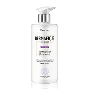 Dermafique Night Replenish Body Serum Body Lotion for All Skin Types Night Regeneration 30x Vitamin E Deeply hydrates and moisturizes Repairs Skin Cell Damage dermatologist tested (300 ml)