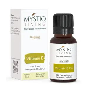 Mystiq Living Vitamin E Oil for Face Skin Hair Pore tightening | 100% Plant Based Pure & Natural - 15 ML