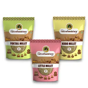 Native Food Store Millet Combo Pack 1.5kg | Natural Grains Combo Pack of 3 | Foxtail 500g Little 500g Kodo 500g | Nutrient Powerhouse High Protein & 100% More Fibre Than Rice