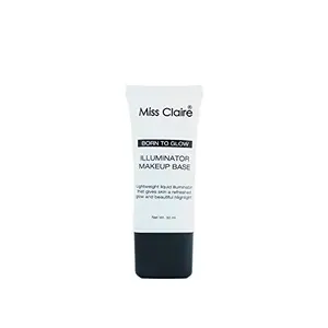 Miss Claire Illuminator Makeup Base 06 Shiny White White 30 ml