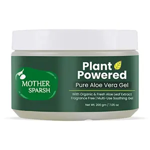Mother Sparsh Plant Powered Pure Aloevera Gel For Skin & Hair | Hydrating & Soothing Multipurpose Gel | Organic & Fragrance Free - 200ml