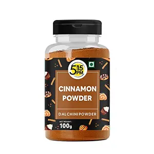 5:15PM Cinnamon Powder| Dalchini Powder |Cinnamon powder for weight loss| 100% Pure & Natural 100g