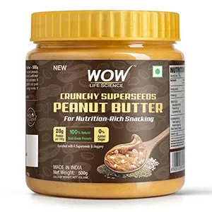 WOW Life Science - Peanut Butter with Super Seeds (Crunchy) - 500 gm | High Protein with 28g Protein per 100g | For Nutrition Rich Snacking - Weight Management Muscle Building and Healthy Lifestyle