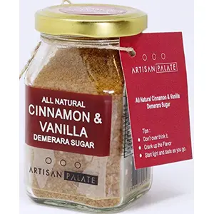 Artisan Palate All Natural Cinnamon and Vanilla Demerara Sugar (Pack of 150 g)
