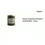 Dhatu Organics Organics Pumpkin Seed Butter 175 g, 2 image