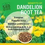 Organic Dandelion Root Tea - Kidney and Liver Cleanse Tea - Dandelion Tea Helps Improve Digestion and Immune System - Anti-inflammatory and Antioxidant- | Caffeine Free Tea (50gms), 3 image