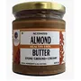 Dhatu Organics Almond creamy natural butter Pure Indian taste cuisine Indian food - Quick cook, good for health 175g