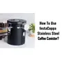 InstaCuppa Stainless Steel Coffee Canister Airtight Container with Date Tracker Jar CO2 Release Valve and Coffee Scoop 500 Grams Steel, 2 image