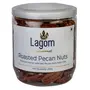 Lagom Gourmet Roasted (Unsalted) Pecan Nuts 250g | All Natural | No Preservatives | No Additives | Gluten Free | Vegan | Non GMO | Nuts Dry Fruits