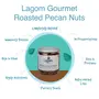 Lagom Gourmet Roasted (Unsalted) Pecan Nuts 250g | All Natural | No Preservatives | No Additives | Gluten Free | Vegan | Non GMO | Nuts Dry Fruits, 6 image