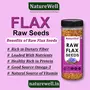 Naturewell Flax Seed / Linseed - Loaded with Omega 3 Anit Oxidant - Linum Usitatissimum (Alsi) Seed (2 X 200 Gram) 400 G, 2 image