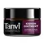 Tanvi Herbals Kishan Ointment | Herbal Skin Rejuvenating Balm/ 100% Natural & Effective/GMP Certifiedï¿½/ Made in India
