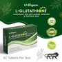 LA Organo L Glutathione Tabs. for Healthy Brightening & Radiant Skin for Men & Women with Vitamin C Pack of 1 (30 Tabs.), 3 image