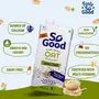 So Good Plant Based Oat Beverage Unsweetened 1 L | Lactose Free | No Added Sugar |Gluten Free | No Preservatives | Zero Cholesterol | Dairy Free| Source of Calcium & Vitamins, 4 image